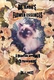 DR. BACH'S FLOWER ESSENCES...A QUANTUM APPROACH TO PRESCRIBING