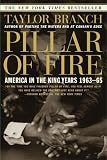 Pillar of Fire : America in the King Years 1963-65 (America in the King Years)