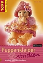 Puppenkleider stricken: Neue Mode mit fantastischen Garnen
