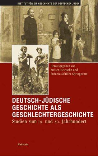 Deutsch-j�dische Geschichte als Geschlechtergeschichte