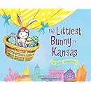 The Littlest Bunny in Kansas: An Easter Adventure