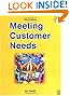 Meeting Customer Needs, Third Edition (CMI Open Learning Programme)