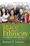 Race and Ethnicity in the United States (6th Edition)