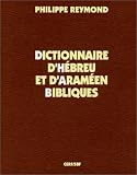 Revue Le Cerf  / Dictionnaire d'hébreu et d'araméen bibliques