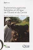 Exploitations agricoles familiales en Afrique de l Ouest et du Centre : Enjeux, caractéristiques et éléments de gestion