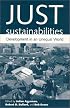 Just Sustainabilities: Development in an Unequal World (Urban and Industrial Environments)