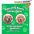 Baby Dog Beans Comes Home: A Paul and Beans Adventure by  Jennie Hale Book