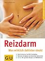 Reizdarm - was wirklich dahinter steckt (GU Ratgeber Gesundheit)