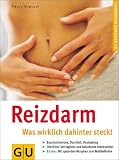 Reizdarm - was wirklich dahinter steckt (GU Ratgeber Gesundheit)