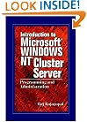 Introduction to Microsoft Windows NT Cluster Server: Programming and Administration