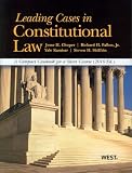 Leading Cases in Constitutional Law, A Compact Casebook for a Short Course, 2010