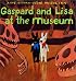 Gaspard and Lisa at the Museum (Gaspard and Lisa Books)