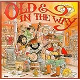 Old and In the Way