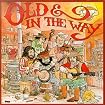Old & in the Way