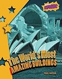 The world's most amazing buildings