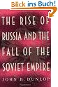 The Rise of Russia and the Fall of the Soviet Empire (Princeton Paperbacks)