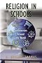Religion in Schools: Controversies around the World (Greenwood Folklore Handbooks S)