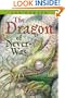 The Dragon of Never-Was