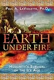 Earth Under Fire: Humanity's Survival of the Ice Age
