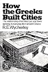 How the Greeks Built Cities (Norton Library)