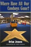 Where Have All Our Cowboys Gone?