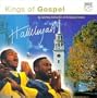Kings of Gospel: Hallelujah