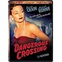 Dangerous Crossing