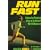 Run Fast: How to Train for a 5K or 10K Race