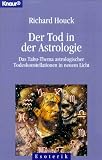 Der Tod in der Astrologie - Richard Houck