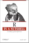 R in a Nutshell (In a Nutshell (O'Rei...