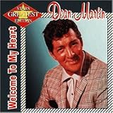 Welcome to My Heart - Dean Martin