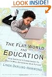 The Flat World and Education: How America's Commitment to Equity Will Determine Our Future (Multicultural Education)