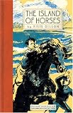 The Island of Horses (New York Review Childrens Collection)