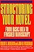 Structuring Your Novel