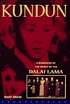 Kundun: A Biography of the Family of the Dalai Lama