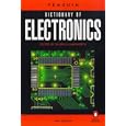 Dictionary of Electronics, The Penguin: Third Edition (Reference) by Valerie Illingworth