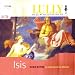 Lully ou le musicien du soleil Vol.3 : Isis