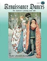 Renaissance Dances: For Dancers Young and Old