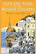 Life and Food in the Basque Country