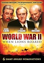 World War II - When Lions Roared