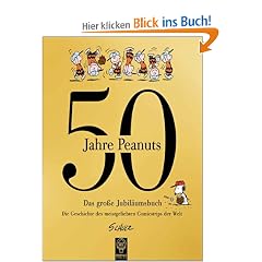 50 Jahre Peanuts. Das grosse Jubil�umsbuch