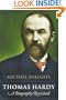 Thomas Hardy: A Biography Revisited