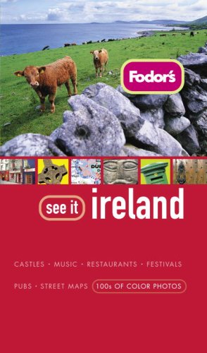 City Travel Guides Discounted  Books : Fodor's See It Ireland, 2nd Edition (Fodor's See It)