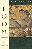 The Loom and Other Stories (Graywolf Short Fiction Series)