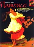Flamenco Gitarrenschule. Bd.1, mit Audio-CD
