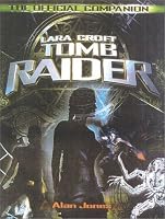 Tomb Raider: The Official Film Companion