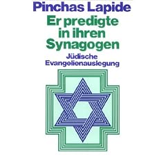 Er predigte in ihren Synagogen. J�dische Evangelienauslegung