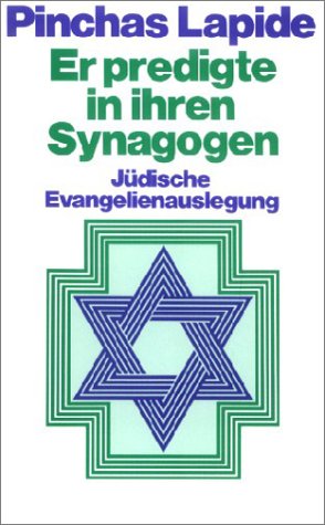 Er predigte in ihren Synagogen