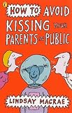 Books : How to Avoid Kissing Your Parents in Public (Puffin poetry)