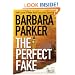 The Perfect Fake